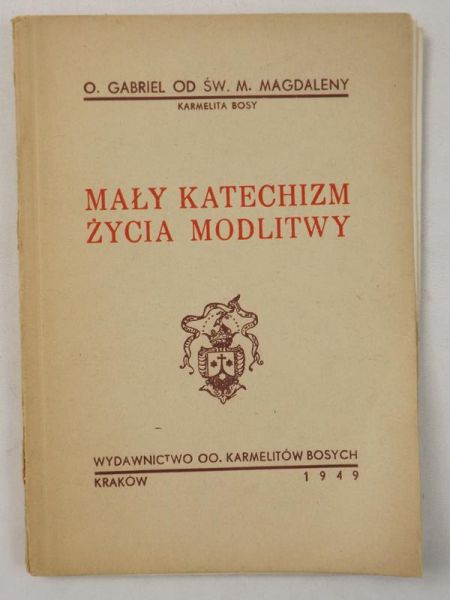 Mały katechizm życia modlitwy, 1949 r.