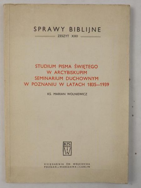 Studium Pisma Świętego w Arcybiskupim Seminarium Duchowym w Poznaniu w latach 1835-1939
