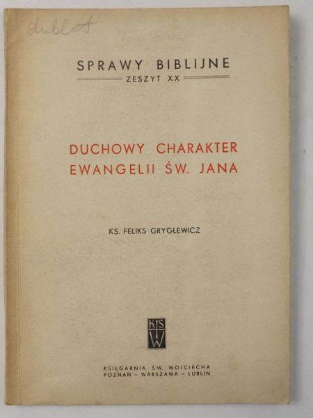 Duchowy charakter Ewangelii świętego Jana