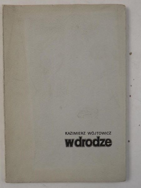 Wójtowicz Kazimierz - W drodze