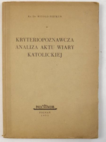 Kryteriopoznawcza analiza aktu wiary katolickiej