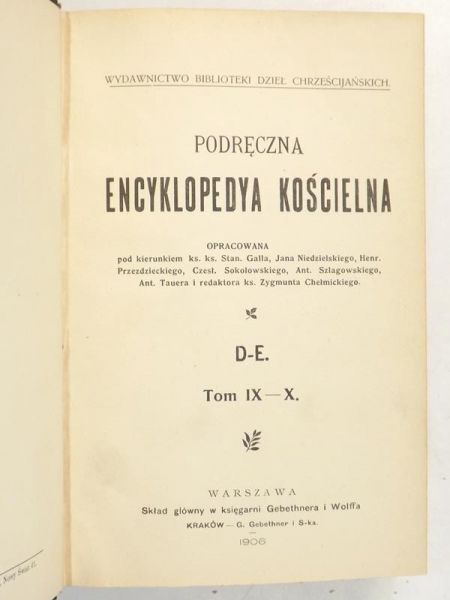 Gall Stanisław (opr.) - Podręczna encyklopedya kościelna, 1906 r.