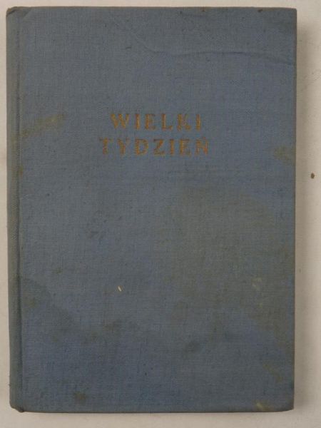Wielki tydzień według porządku wznowionego