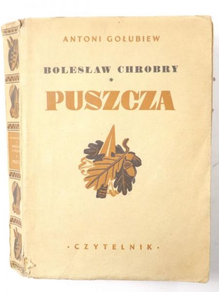 Bolesław Chrobry: Puszcza, 1948 r .