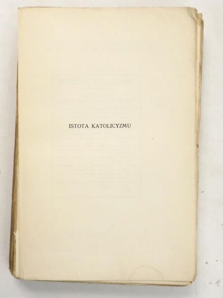 Adam Karol - Istota katolicyzmu, 1930 r.