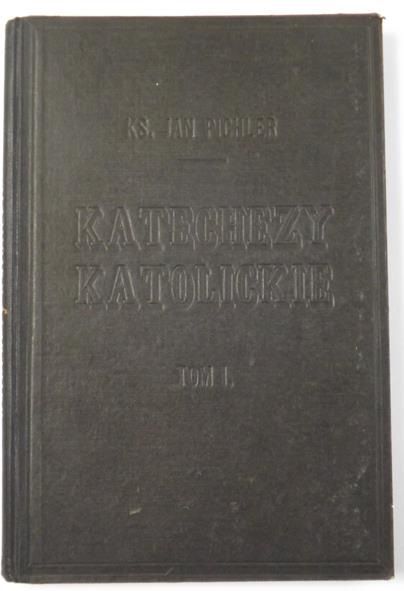 Katechezy katolickie dla szkół ludowych, Tom I, 1931 r.