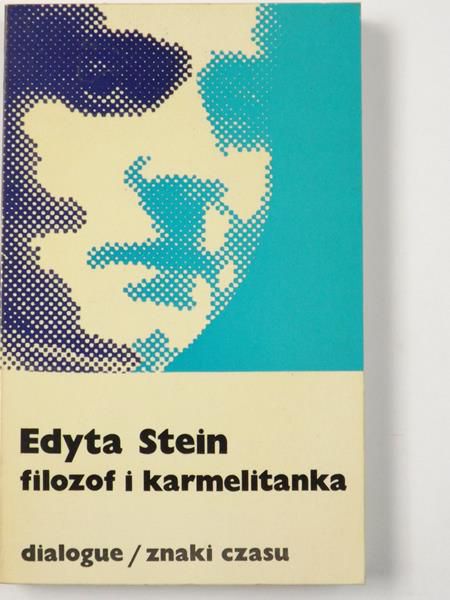 Stein Edyta - Filozof i karmelitanka
