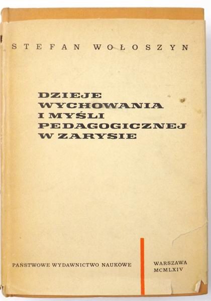 Dzieje wychowania i myśli pedagogicznej w zarysie