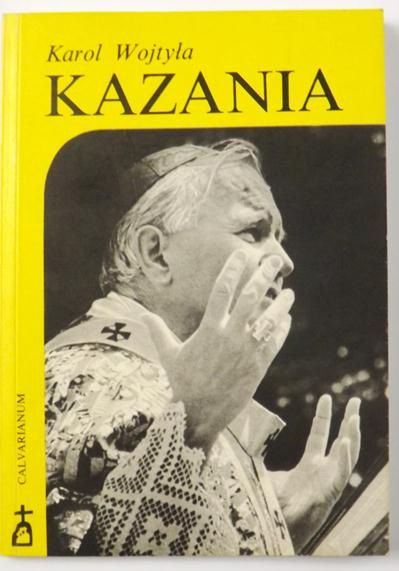 Bardecki Andrzej (red.) - Karol Wojtyła Kazania