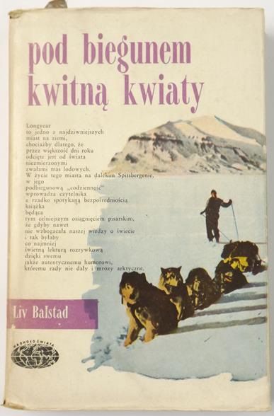 Pod biegunem kwitną kwiaty