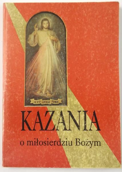 Kazania o miłosierdziu Bożym