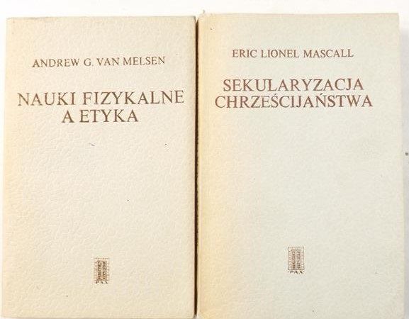 Nauki fizykalne a etyka / Sekularyzacja chrześcijaństwa