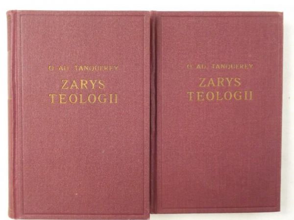 Ad. - Zarys teologii ascetycznej i mistycznej. T. I i II, 1948