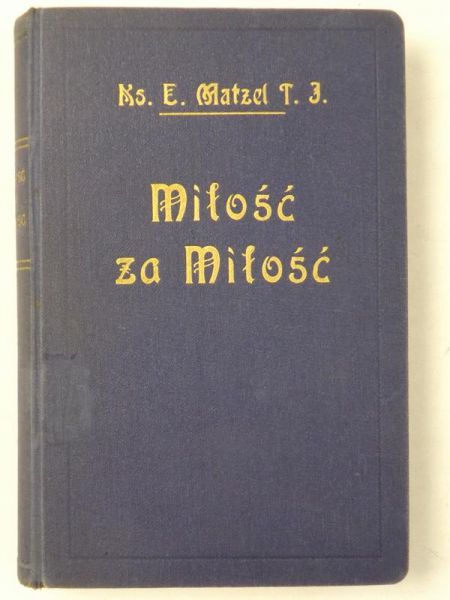 Matzel Ernest - Miłość za Miłość, 1936 r.