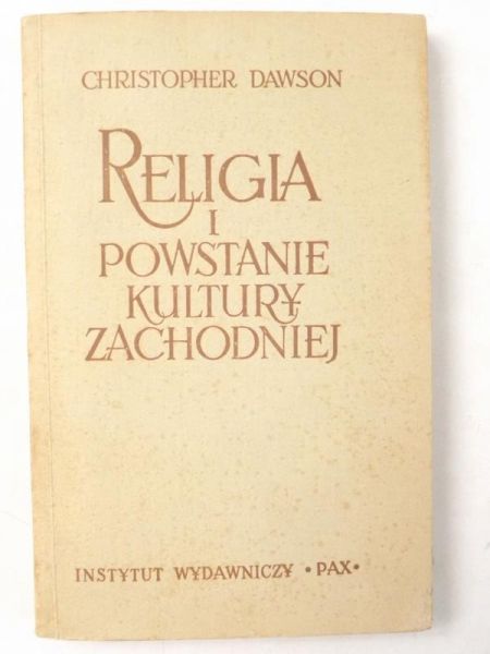 Dawson Christopher - Religia i powstanie kultury zachodniej