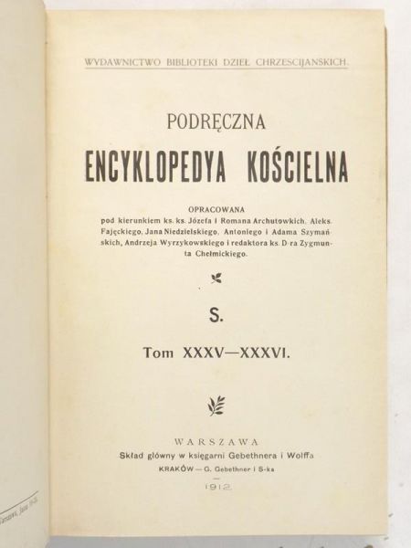 Archutowsk Józef, Archutowsk Roman, Fajęck   n. - Podręczna encyklopeda koścelna, T. XXXV-XXXVI, S, 1912