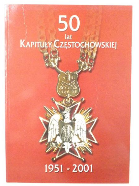 50 lat Kapituły  Częstochowskiej, Wyd. I