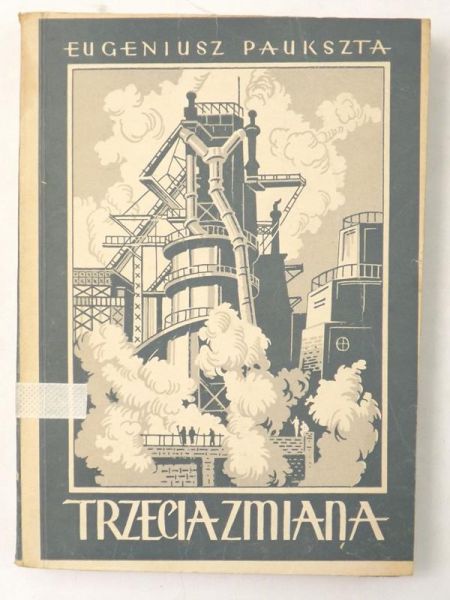 Paukszta Eugeniusz - Trzecia zmiana, 1948 r.