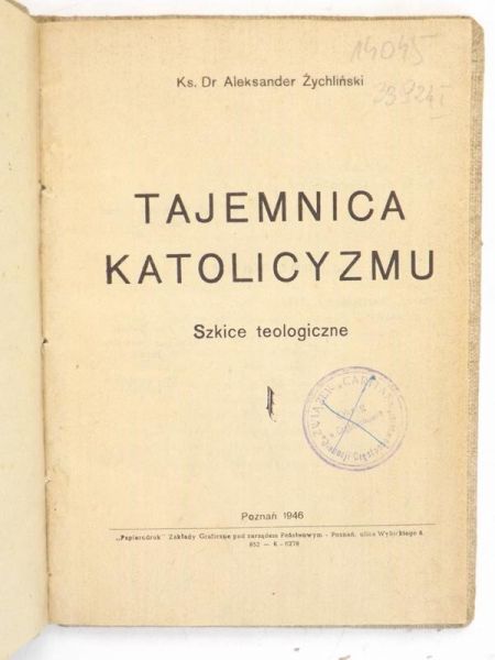 Tajemnica katolicyzmu, 1946 r.