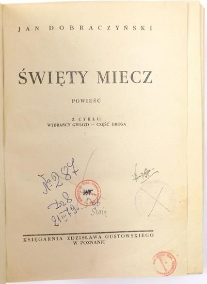 Dobraczyński Jan - Święty miecz, 1949 r.
