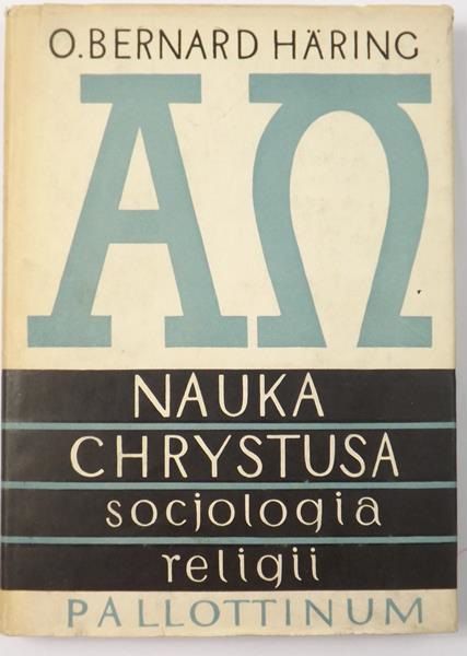 Haring Bernard - Nauka Chrystusa, Tom VI