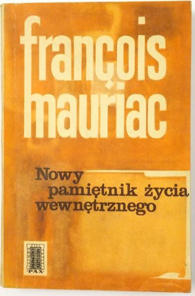 Mauriac Francois - Nowy pamiętnik życia wewnętrznego