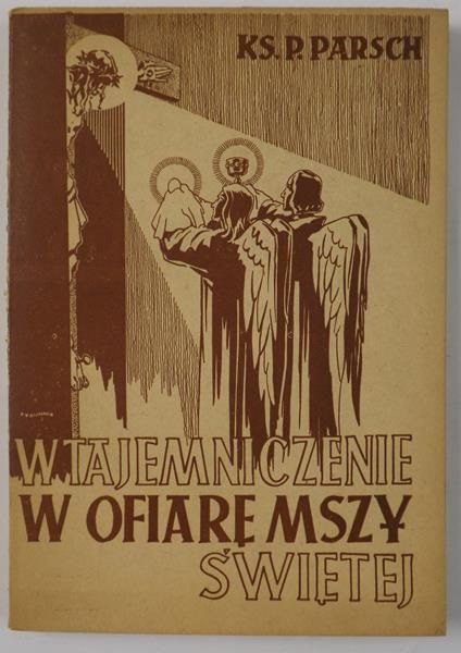 Wtajemniczenie w  Ofiarę Mszy Świętej, 1947 r.