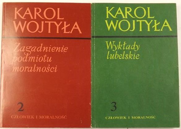 Zagadnienie podmiotu moralności/Wykłady lubelskie, Tom II-III