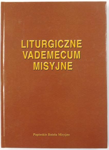 Liturgiczne Vademecum Misyjne