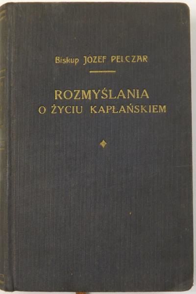 Rozmyślania o życiu kapłańskim, Tom I, 1936 r.