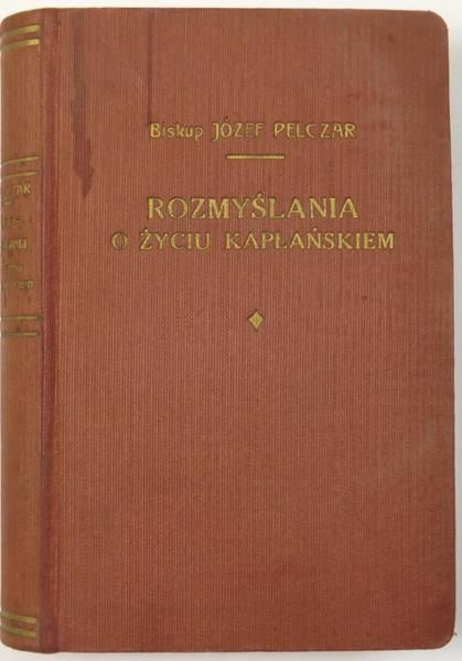 Rozmyślania o życiu kapłańskiem, Tom II, 1936 r.