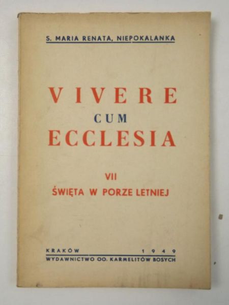 Vivere cum Ecclesia: VII Święta w porze letniej, 1949 r.