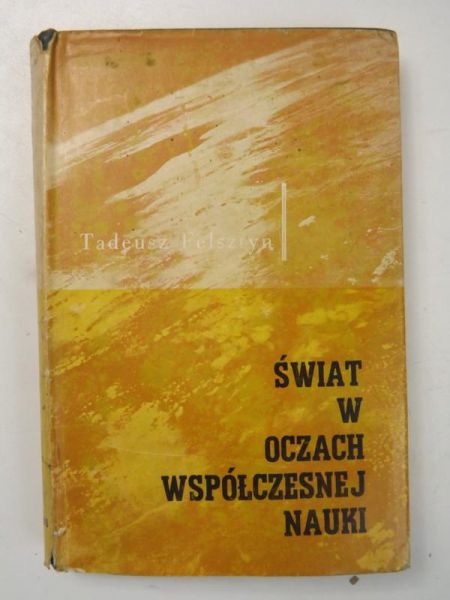 Świat w oczach współczesnej nauki