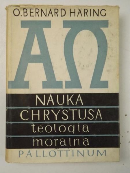 Haring Bernard - Nauka Chrystusa, Tom III