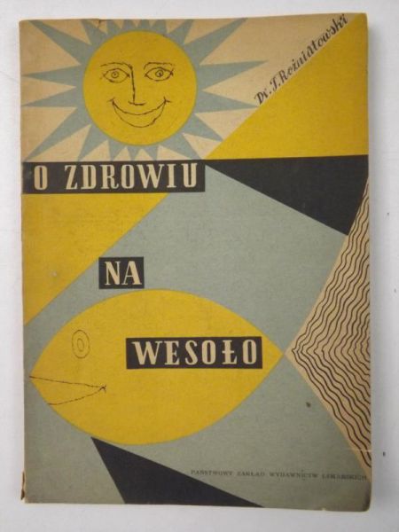 Rożniatowski  - O zdrowiu na wesoło