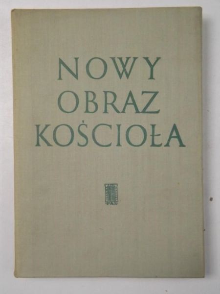 Lambert Bernard (red.) - Nowy obraz Kościoła po Soborze Watykańskim II