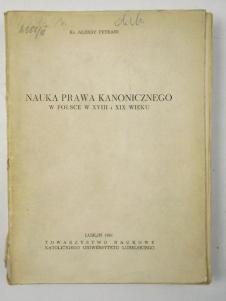 Nauka prawa kanonicznego w Polsce w XVIII i XIX wieku