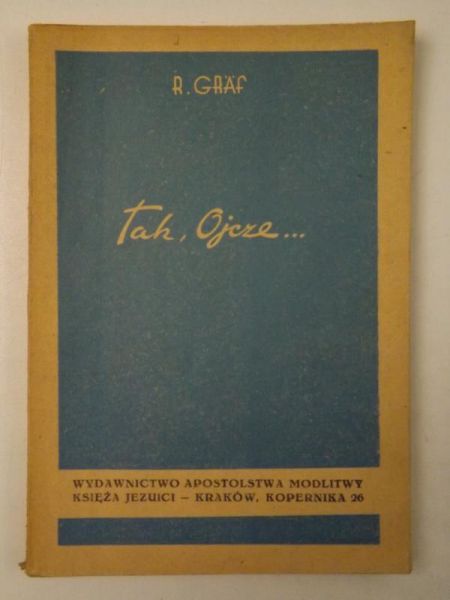 Tak, Ojcze... 1948 r.
