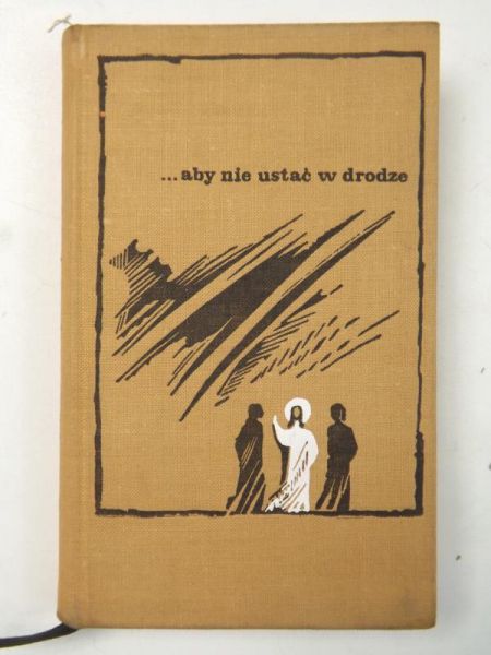 Aby nie ustać w drodze