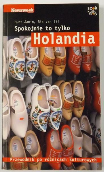 Janin Hunt - Spokojnie to tylko Holandia