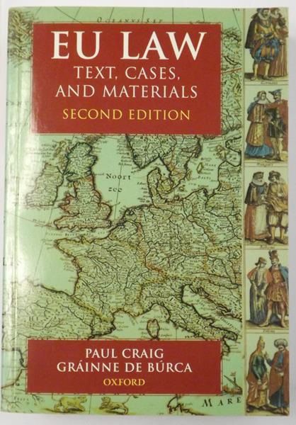 Craig Paul, De Burca Grainne - EU Law. Text, Cases, and Materials