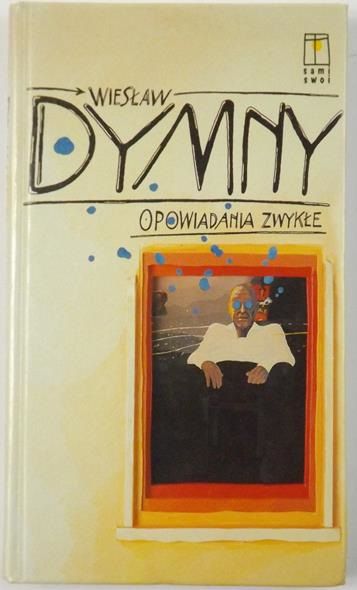 Dymny Wiesław - Opowiadania zwykłe