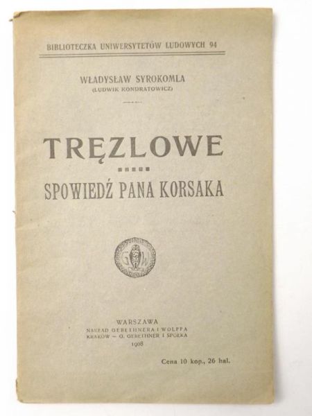 Tręzlowe. Spowiedź Pana Korsaka, 1908 r.