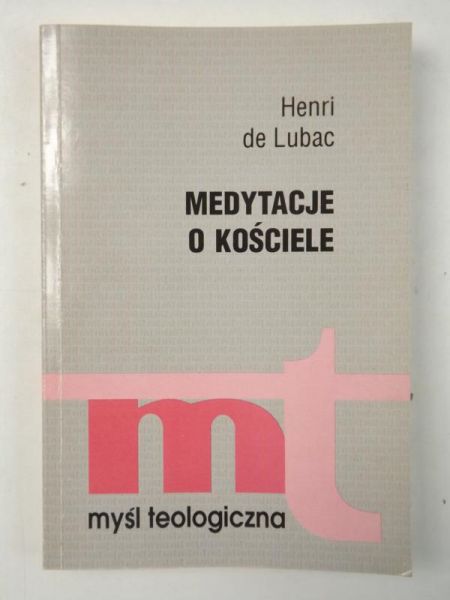 De Lubac Henri - Medytacje o Kościele, MT