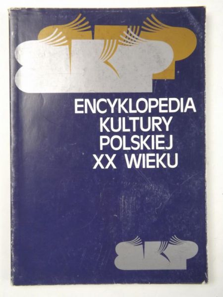 Encyklopedia kultury Polskiej XX wieku