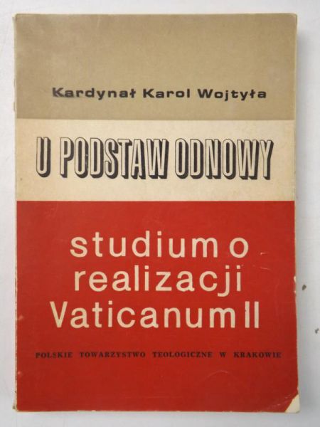U podstaw odnowy. Studium o realizacji Vaticanum II