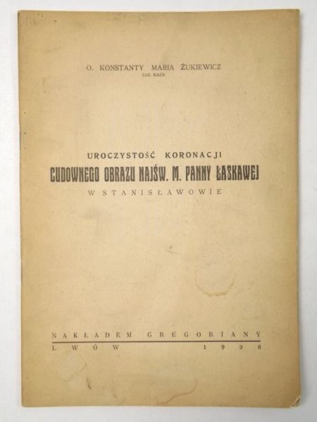 Uroczystość koronacji cudownego obrazu Najśw. M. Panny Łaskawej, 1938 r.