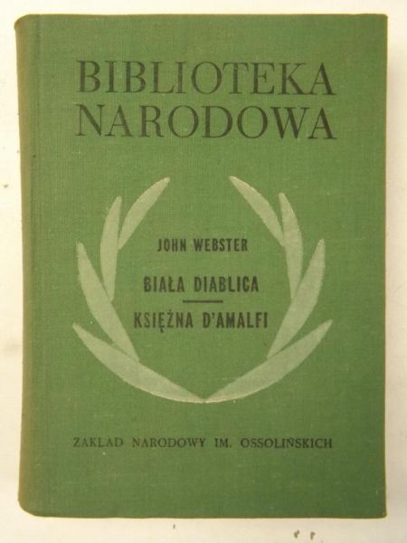 Biała diablica/ Księżna d'Amalfi, BN