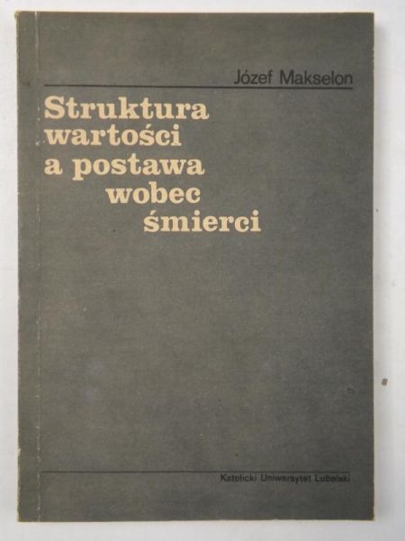 Struktura wartości a postawa wobec śmierci