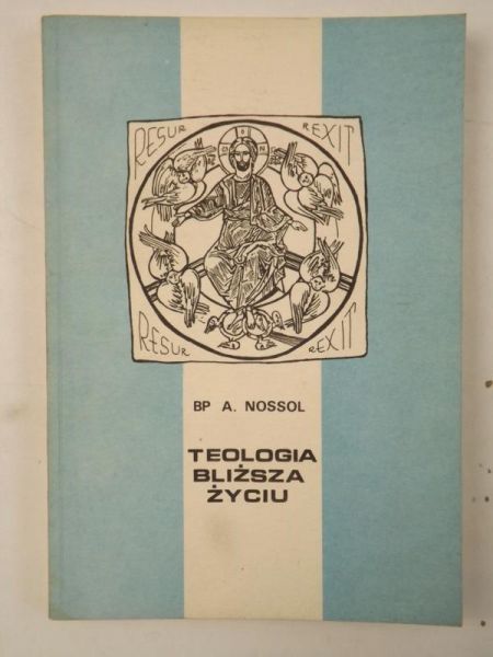 Teologia bliższa życiu